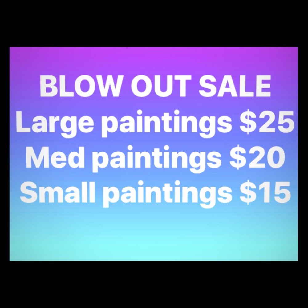 BLOW OUT SALE!!